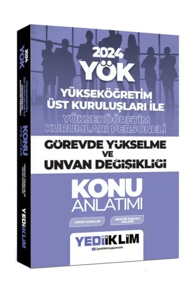 Yediiklim Yayınları 2024 YÖK Görevde Yükselme ve Unvan Değişikliği Konu Anlatımı