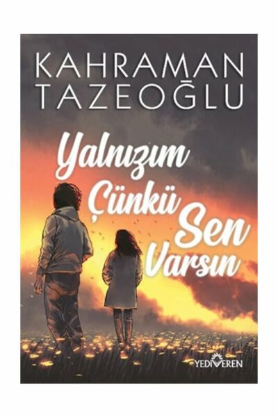 Yediveren Yayınları Yalnızım Çünkü Sen Varsın