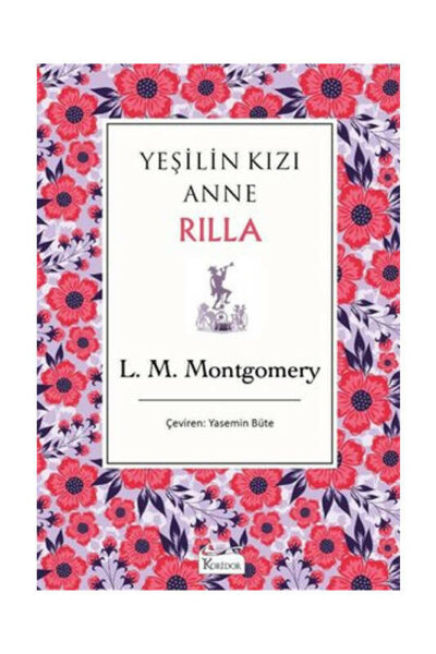 Koridor Yayıncılık Yeşilin Kızı Anne 8 - Rilla