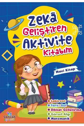 Zeka Geliştiren Aktvite Kitabım - Mavi Kitap Sancak Yayınları